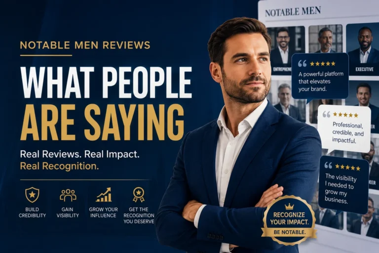 Notable Men Reviews